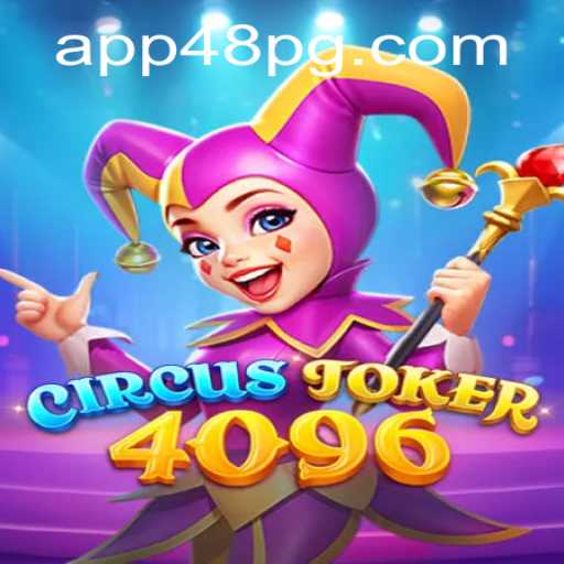Discover the Wonders of CircusJoker4096: A Thrilling Gaming Experience
